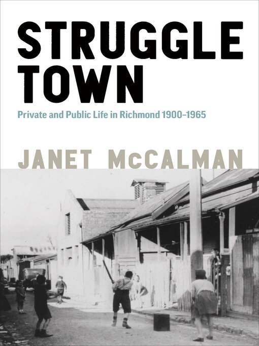 Title details for Struggletown by Janet McCalman - Available